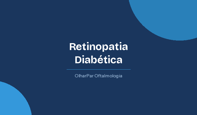 Retinopatia Diabetica — OlharPar